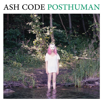 Ash Code - 'Posthuman'