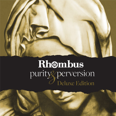 Rhombus - Purity & Perversion Deluxe Edition EP